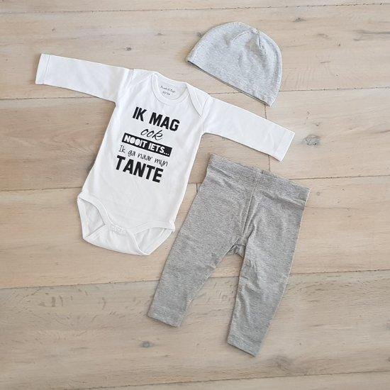 Baby cadeau geboorte unisex jongen of Meisje Setje 3-delig newborn | maat 62-68 | grijs mutsje en broekje en romper lange mouw wit met zwarte tekst ik mag ook nooit iets ik ga naar mijn tante  Kraamcadeau  aankondiging bekendmaking zwangerschap